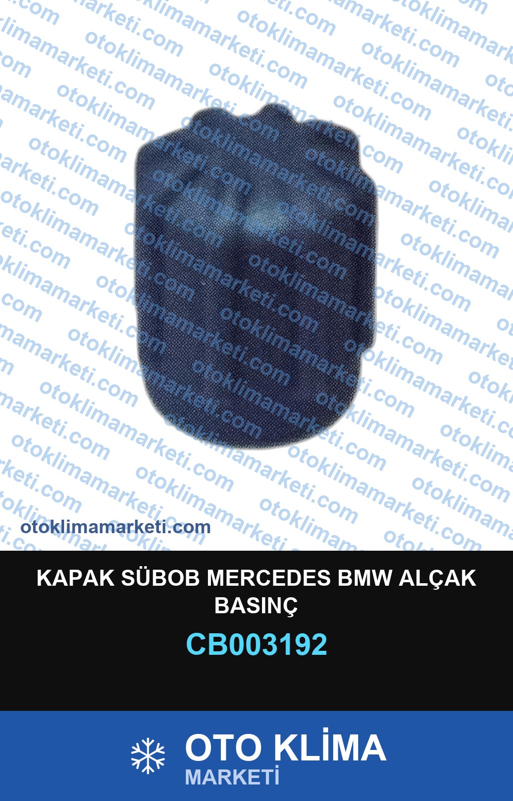 KAPAK SÜBOB MERCEDES BMW ALÇAK BASINÇ