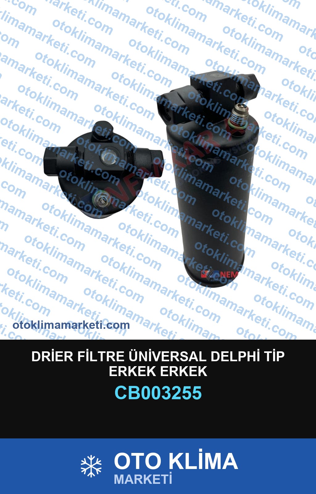 DRİER FİLTRE ÜNİVERSAL DELPHİ TİP ERKEK ERKEK