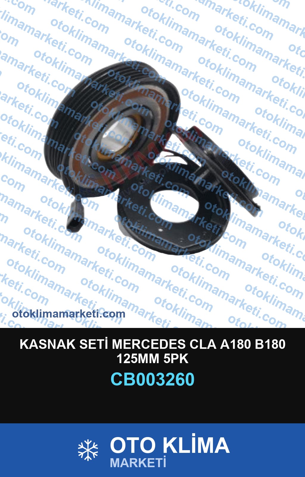 KASNAK SETİ MERCEDES CLA A180 B180 125MM 5PK