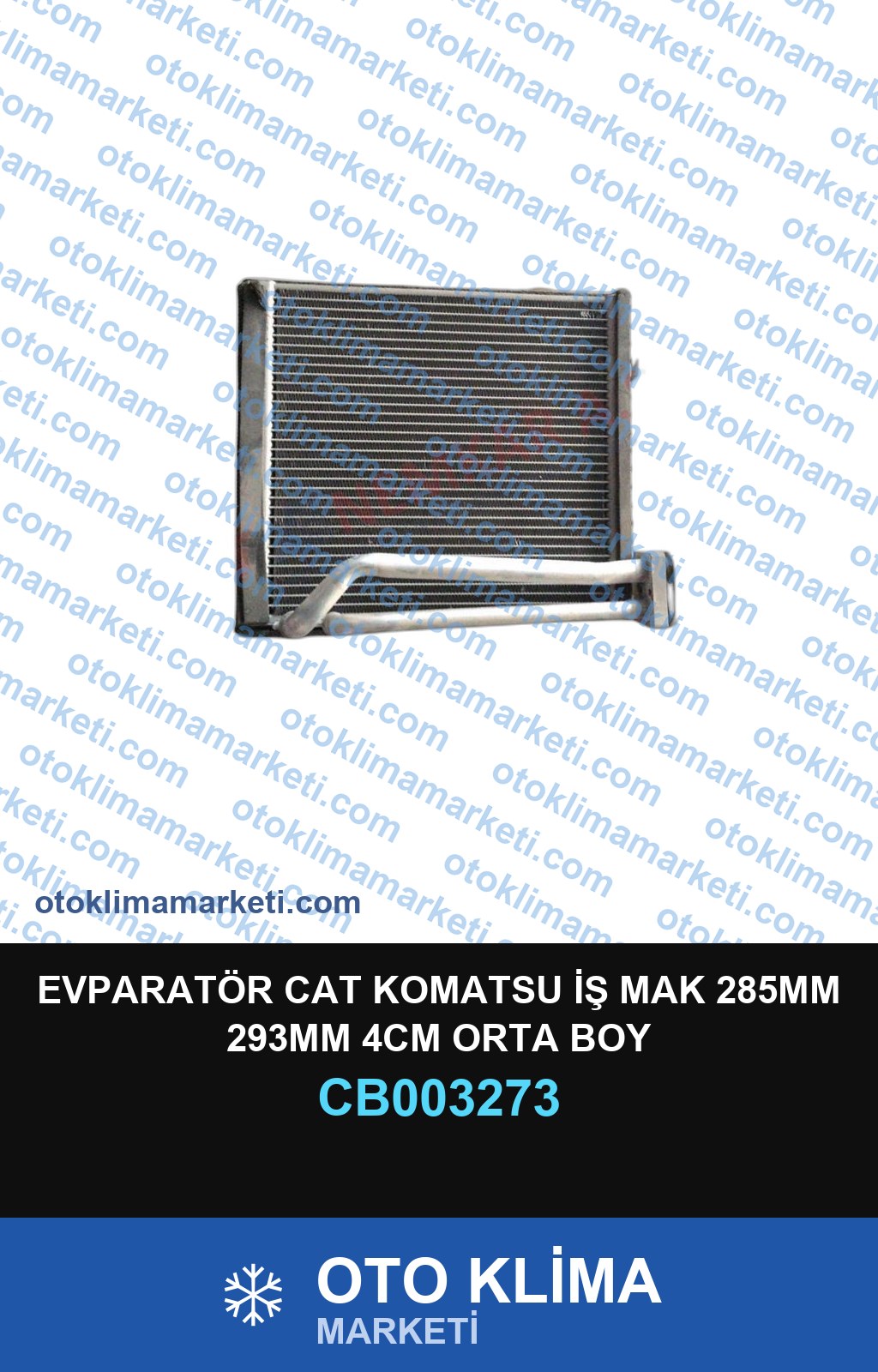 EVPARATÖR CAT KOMATSU İŞ MAK 285MM 293MM 4CM ORTA BOY
