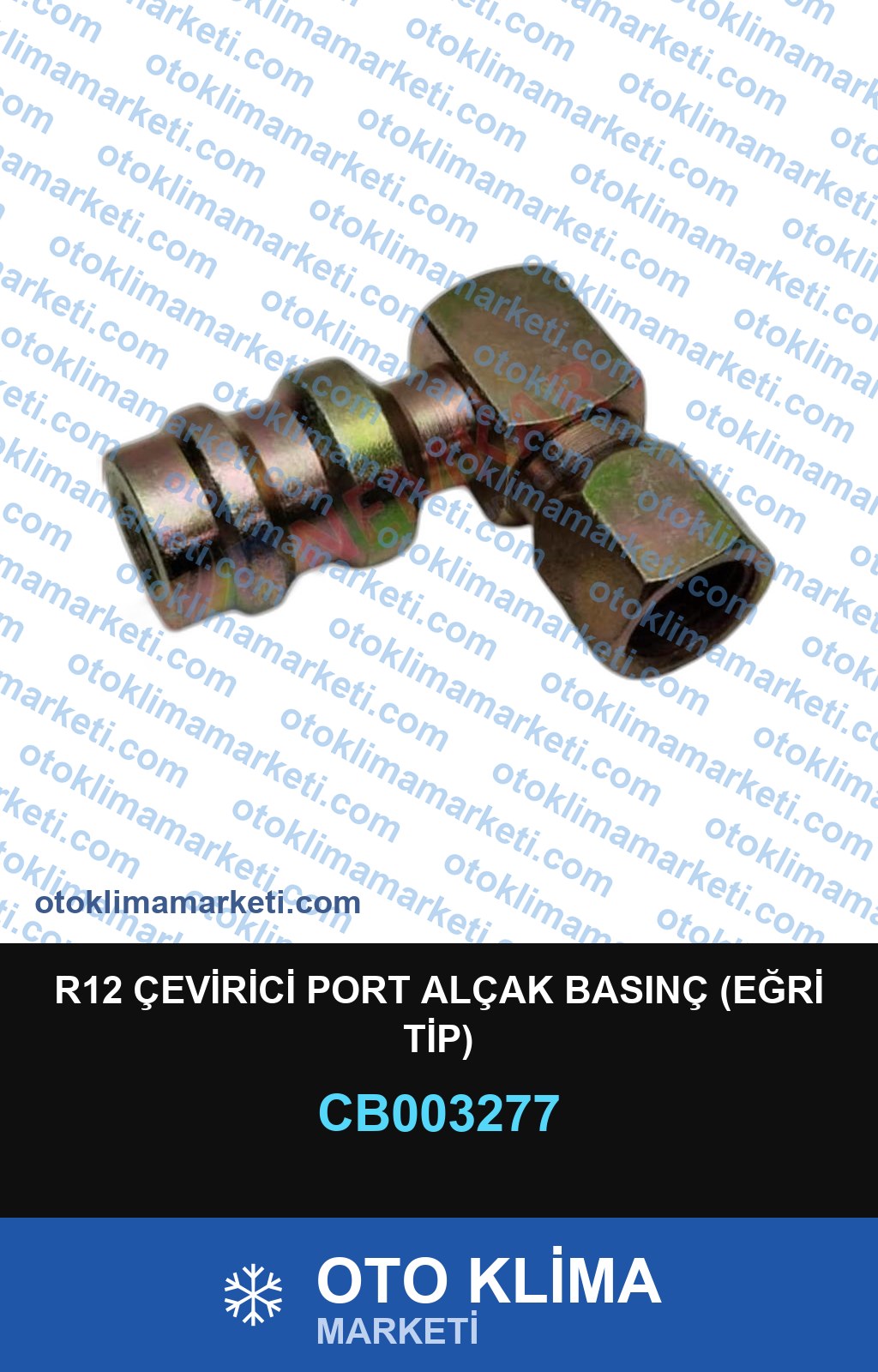 R12 ÇEVİRİCİ PORT ALÇAK BASINÇ (EĞRİ TİP)