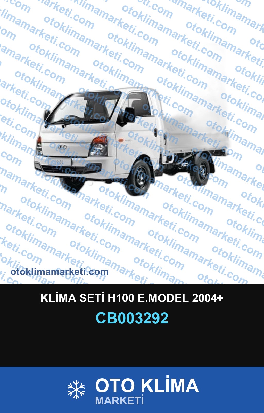 KLİMA SETİ H100 E.MODEL 2004+