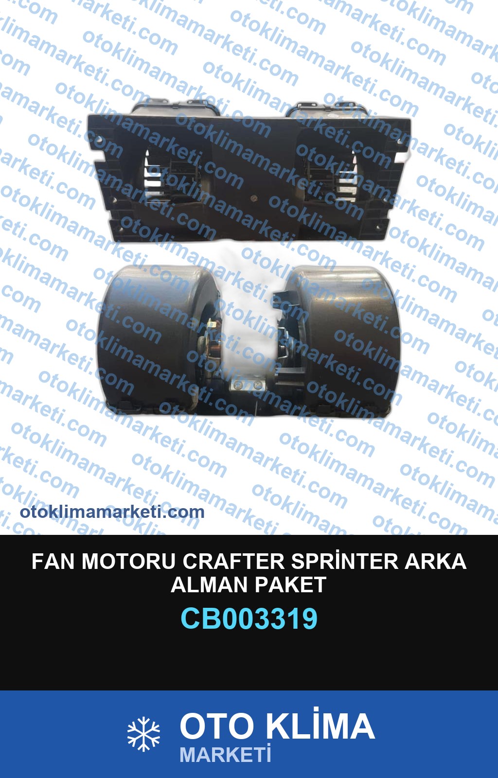 FAN MOTORU CRAFTER SPRİNTER ARKA ALMAN PAKET