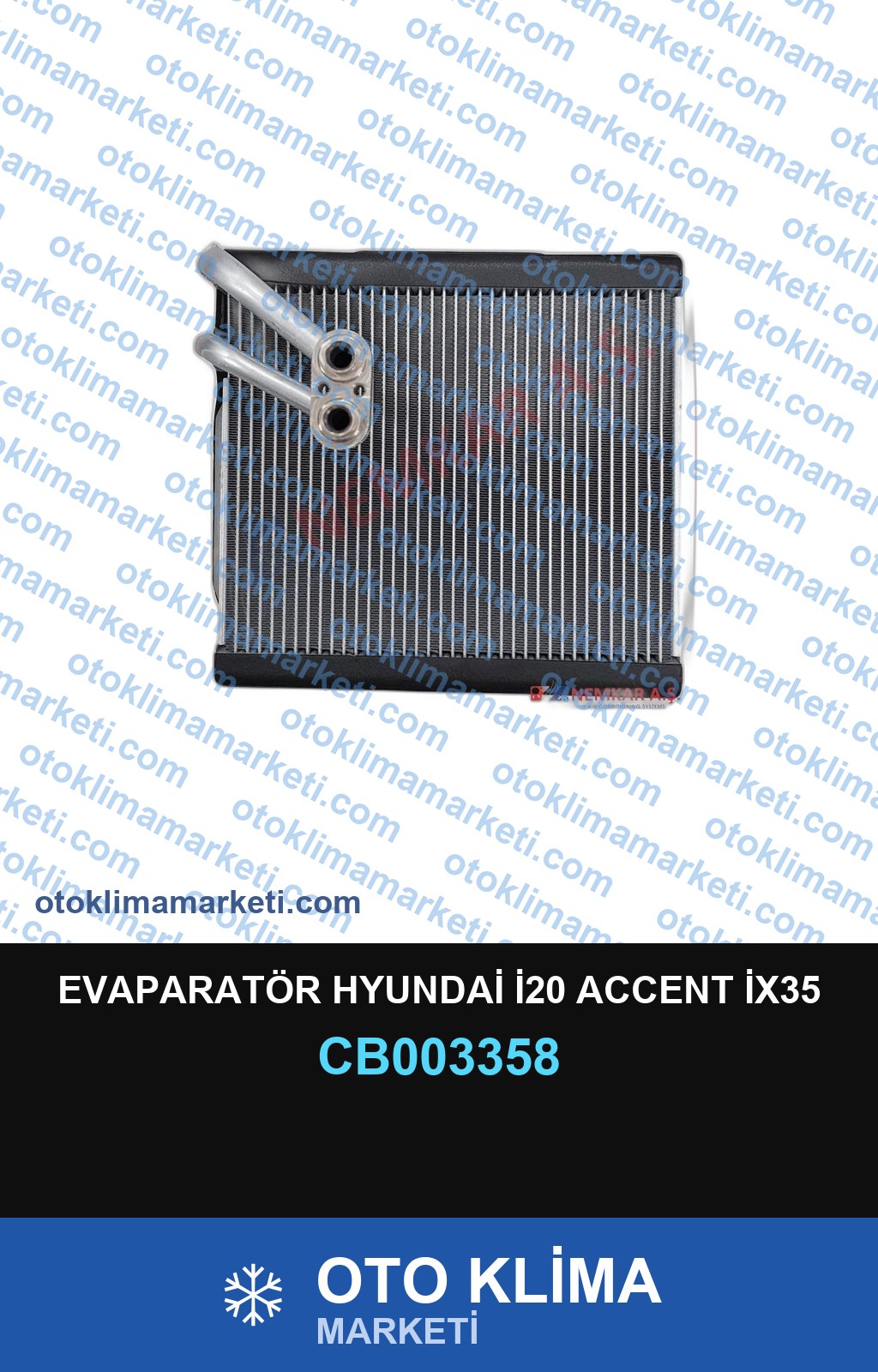 EVAPARATÖR HYUNDAİ İ20 ACCENT İX35