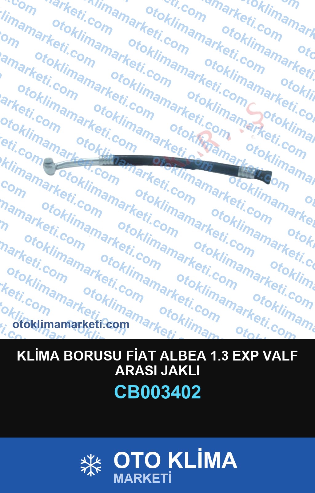 KLİMA BORUSU FİAT ALBEA 1.3 EXP VALF ARASI JAKLI