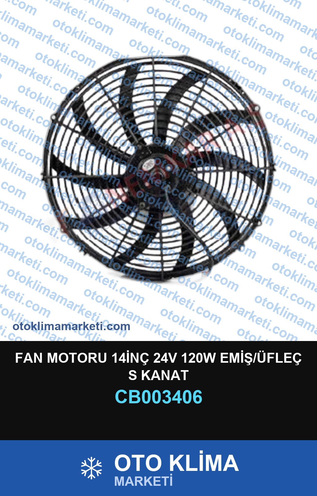 FAN MOTORU 14İNÇ 24V 120W EMİŞ/ÜFLEÇ S KANAT
