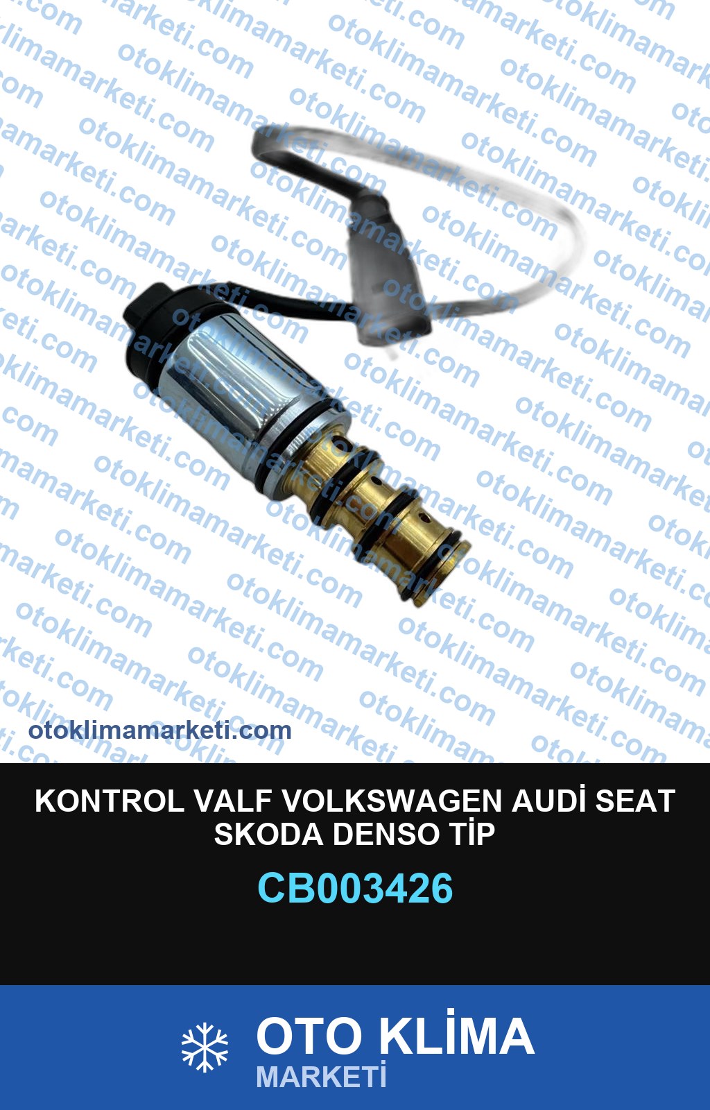 KONTROL VALF VOLKSWAGEN AUDİ SEAT SKODA DENSO TİP