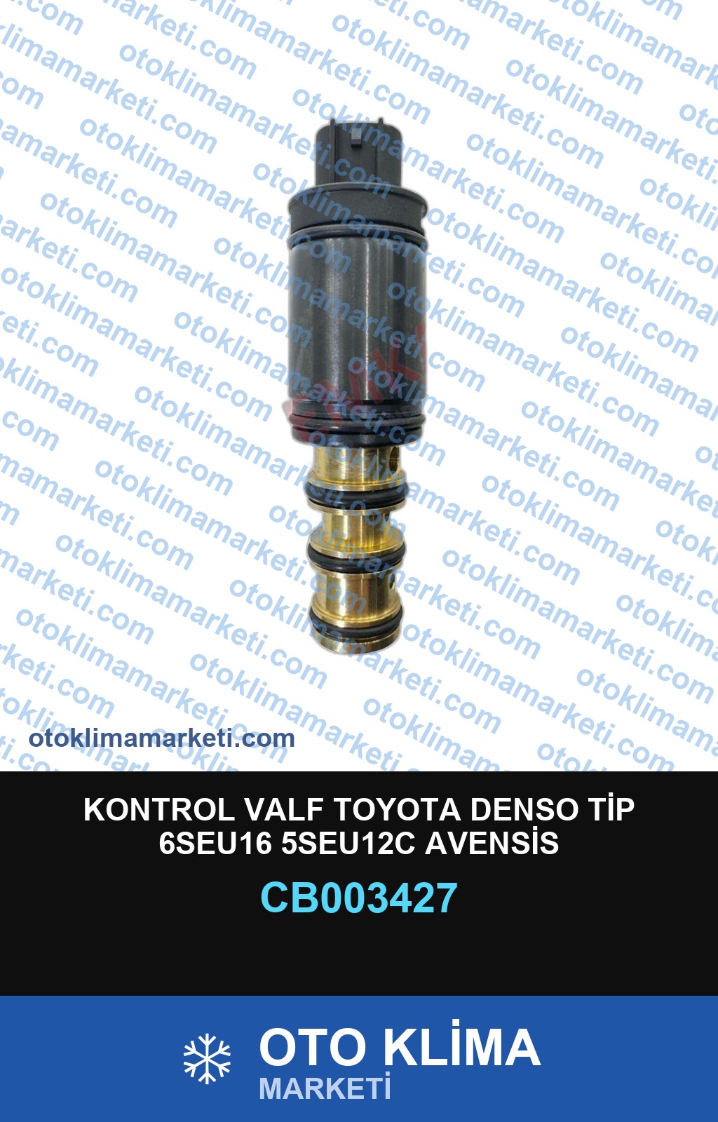 KONTROL VALF TOYOTA DENSO TİP 6SEU16 5SEU12C AVENSİS