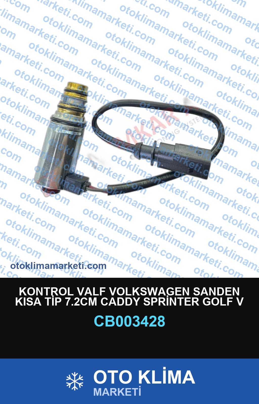 KONTROL VALF VOLKSWAGEN SANDEN KISA TİP 7.2CM CADDY SPRİNTER GOLF V AUDİ A4 A6 SEAT SKODA JETTA TOURAN Q5 TİGUAN PXE16 KABLOLU