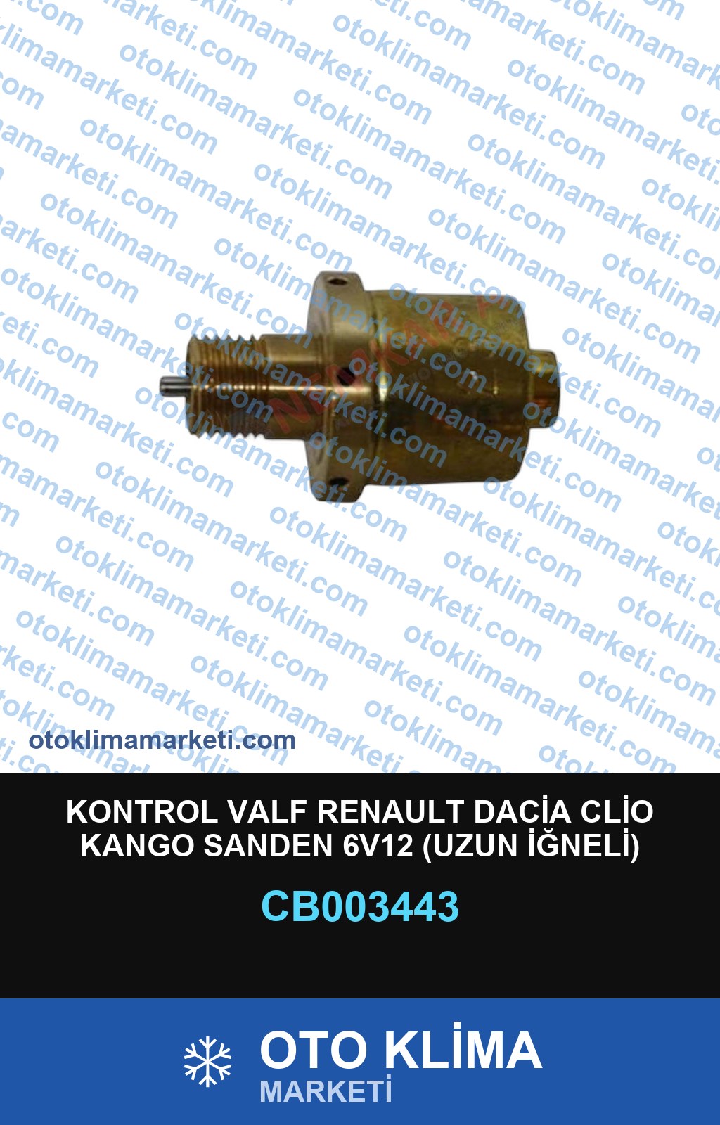 KONTROL VALF RENAULT DACİA CLİO KANGO SANDEN 6V12 (UZUN İĞNELİ)
