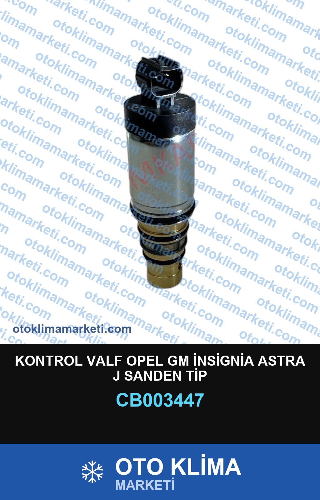 KONTROL VALF OPEL GM İNSİGNİA ASTRA J SANDEN TİP