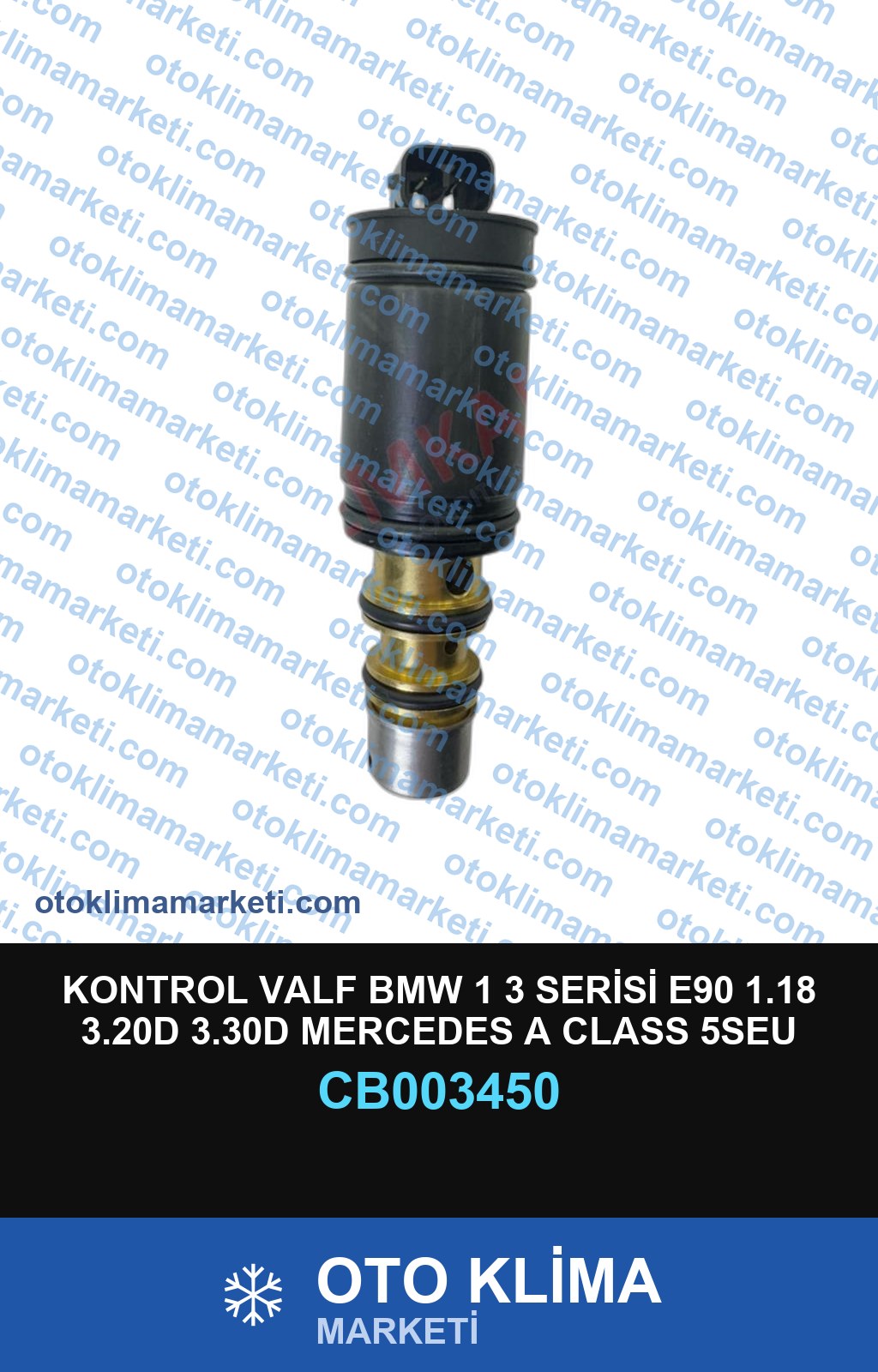 KONTROL VALF BMW 1 3 SERİSİ E90 1.18 3.20D 3.30D MERCEDES A CLASS 5SEU 6SEU 7SEU DENSO TİP