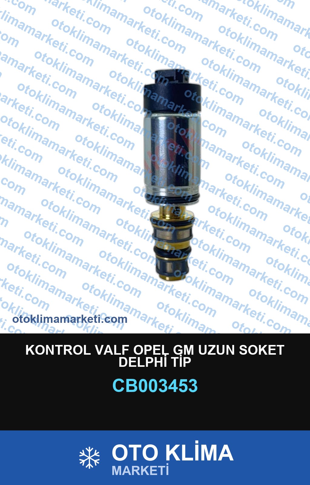 KONTROL VALF OPEL GM UZUN SOKET DELPHİ TİP
