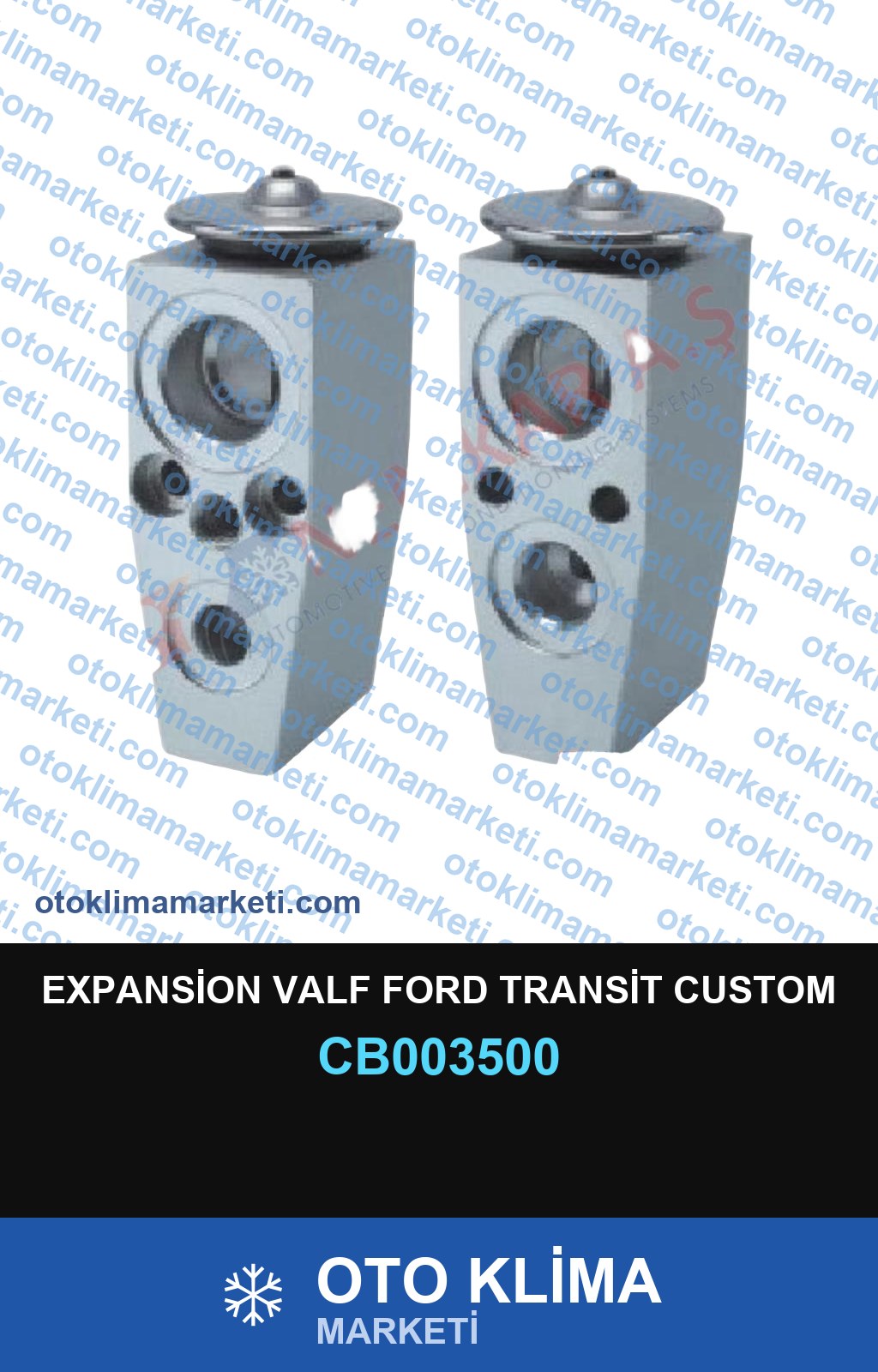 EXPANSİON VALF FORD TRANSİT CUSTOM