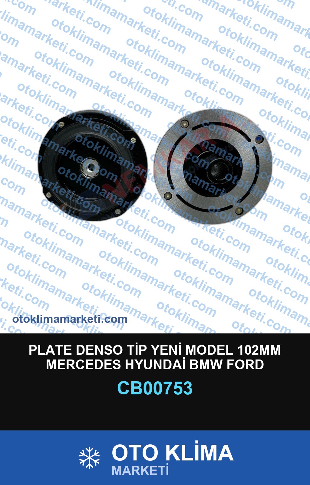 PLATE DENSO TİP YENİ MODEL 102MM MERCEDES HYUNDAİ BMW FORD