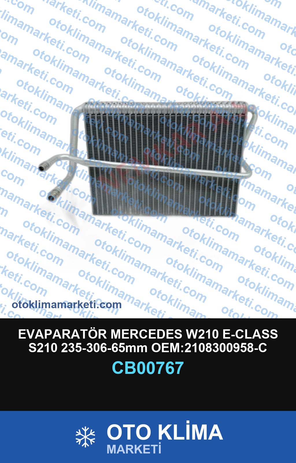 EVAPARATÖR MERCEDES W210 E-CLASS S210 235-306-65mm OEM:2108300958-C