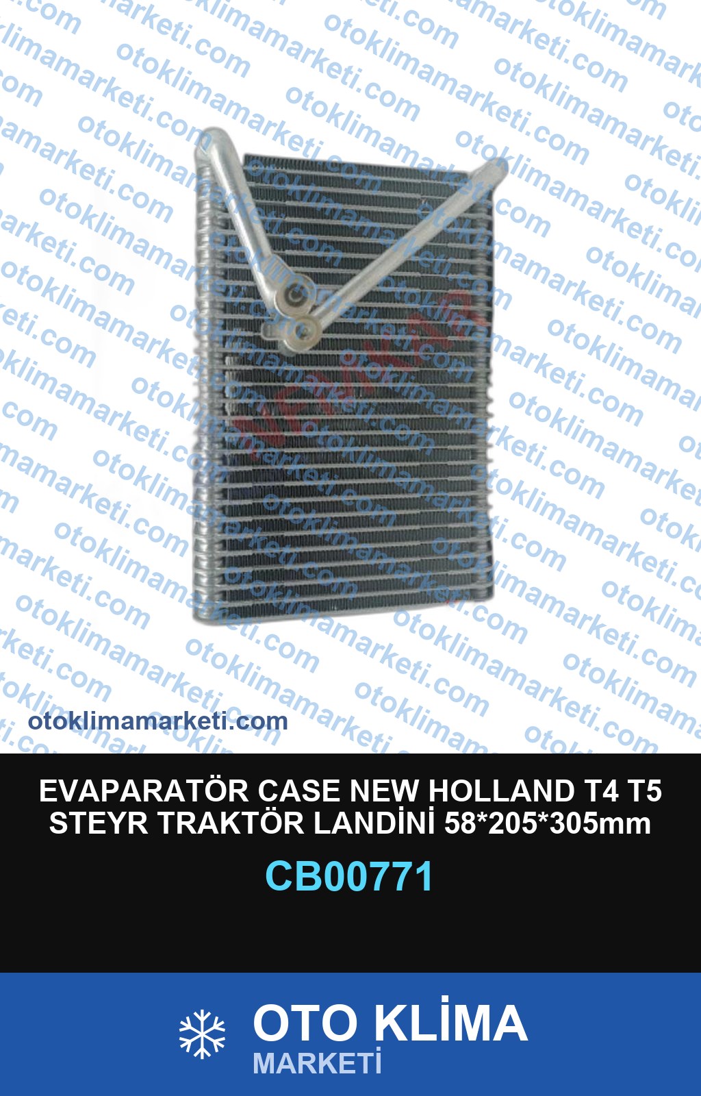 EVAPARATÖR CASE NEW HOLLAND T4 T5 STEYR TRAKTÖR LANDİNİ 58*205*305mm