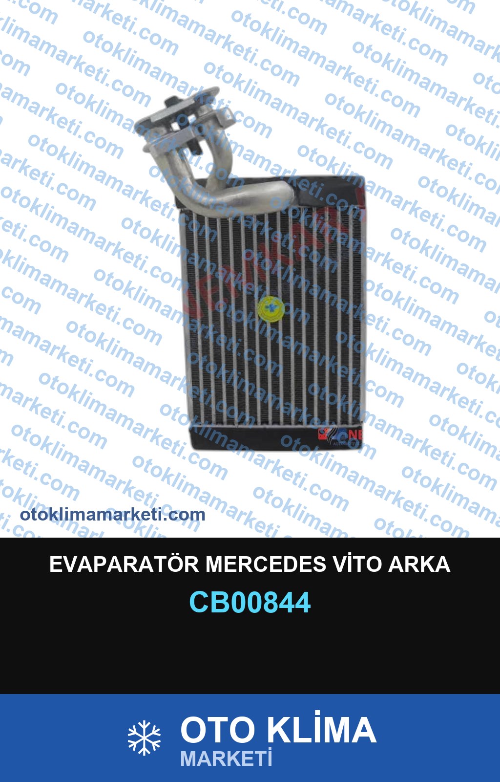 EVAPARATÖR MERCEDES VİTO ARKA