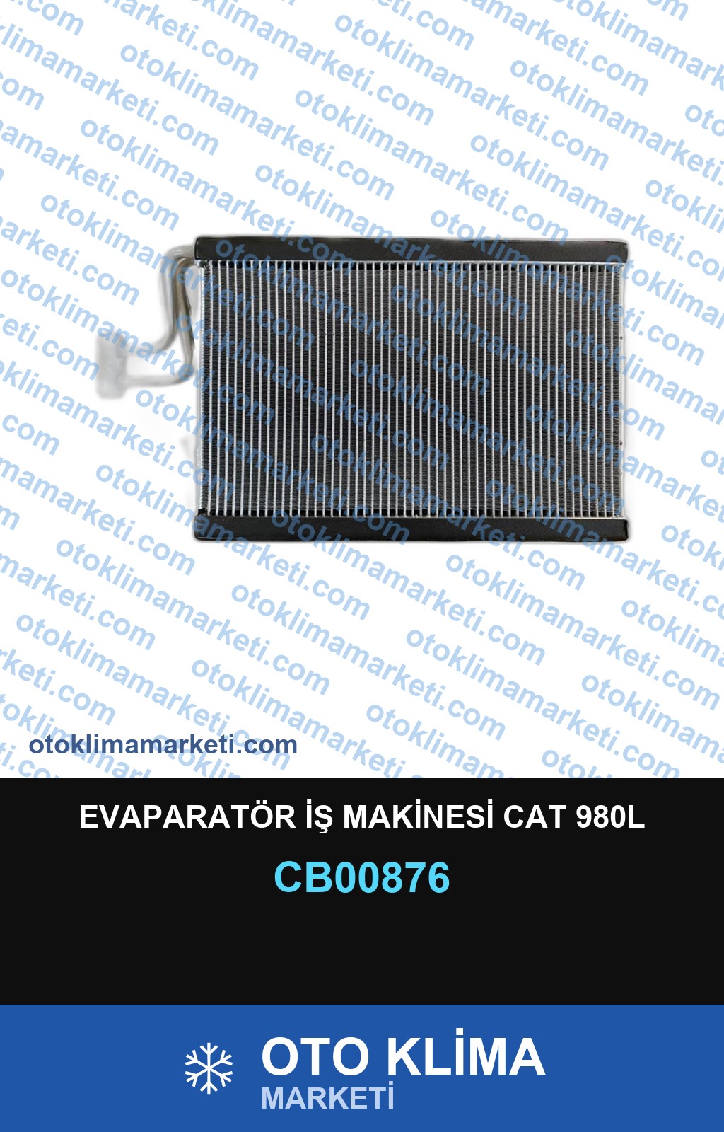 EVAPARATÖR İŞ MAKİNESİ CAT 980L