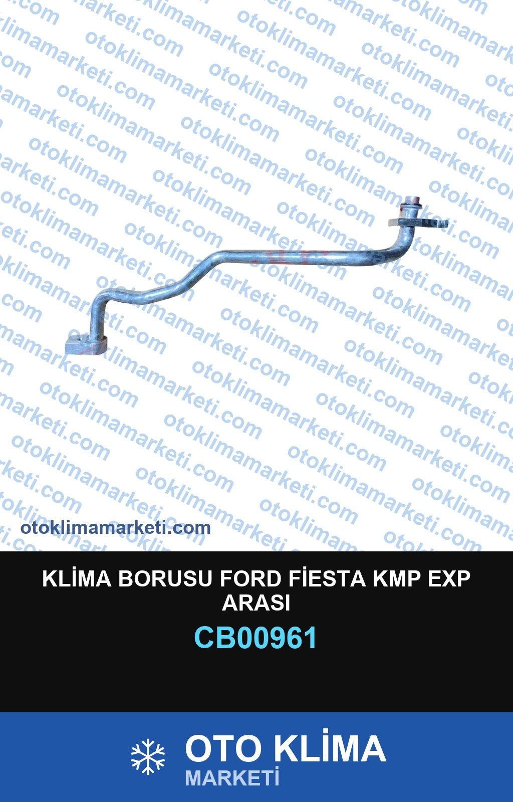 KLİMA BORUSU FORD FİESTA KMP EXP ARASI