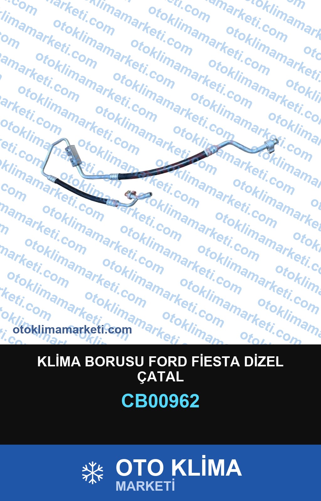 KLİMA BORUSU FORD FİESTA DİZEL ÇATAL