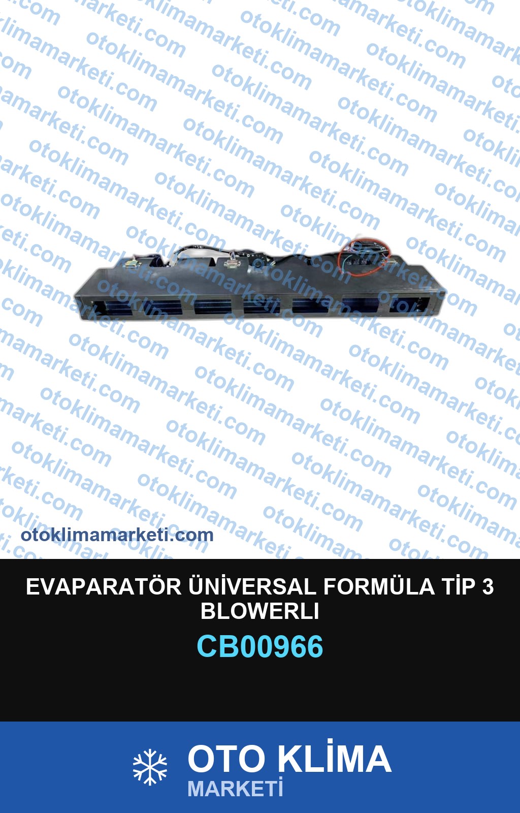 EVAPARATÖR ÜNİVERSAL FORMÜLA TİP 3 BLOWERLI