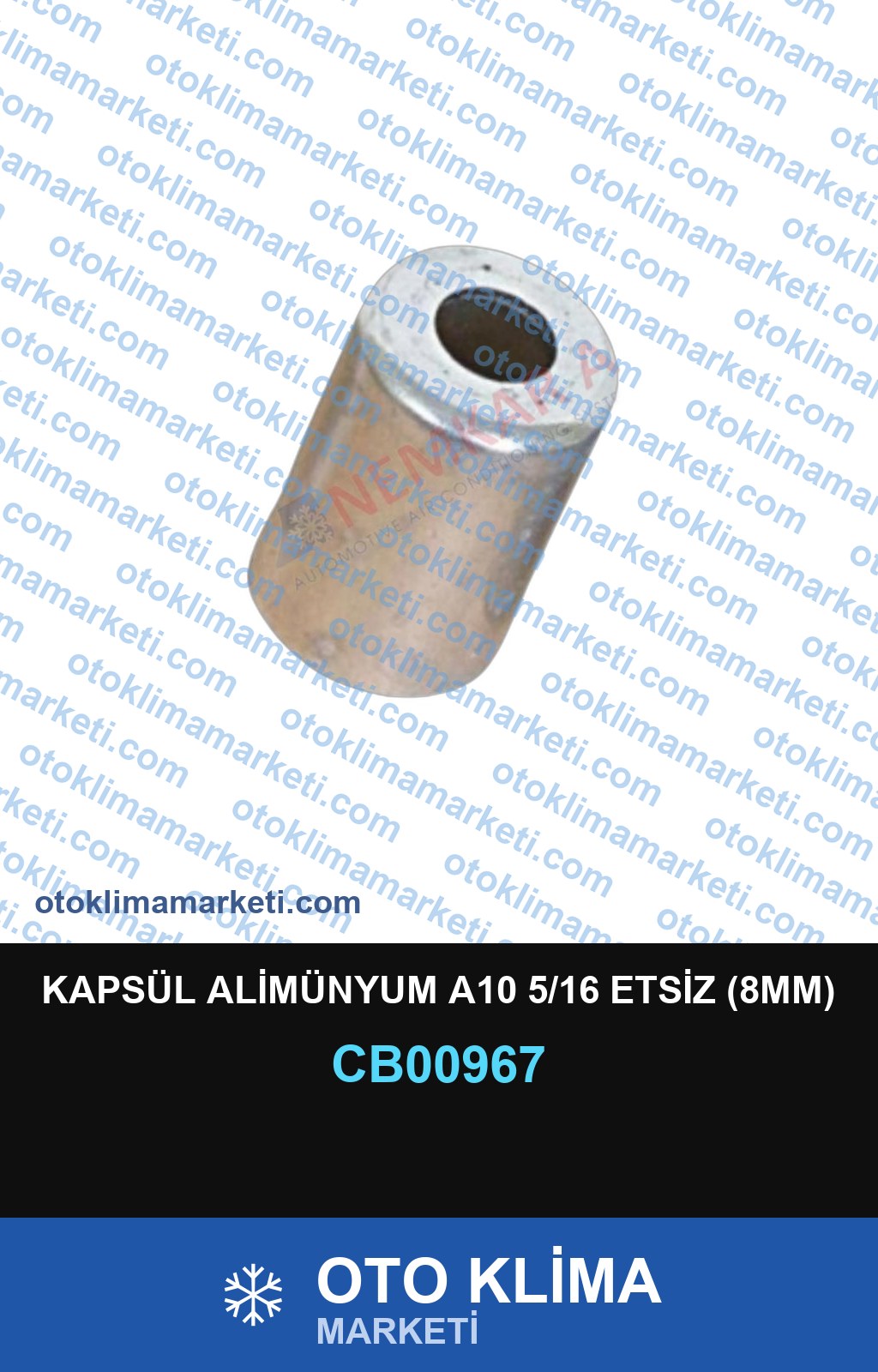 KAPSÜL ALİMÜNYUM A10 5/16 ETSİZ (8MM)