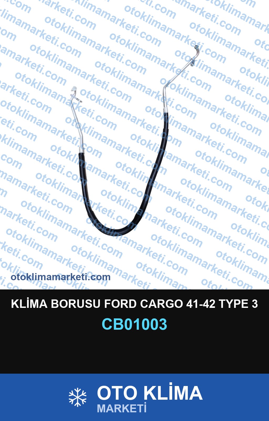 KLİMA BORUSU FORD CARGO 41-42 TYPE 3