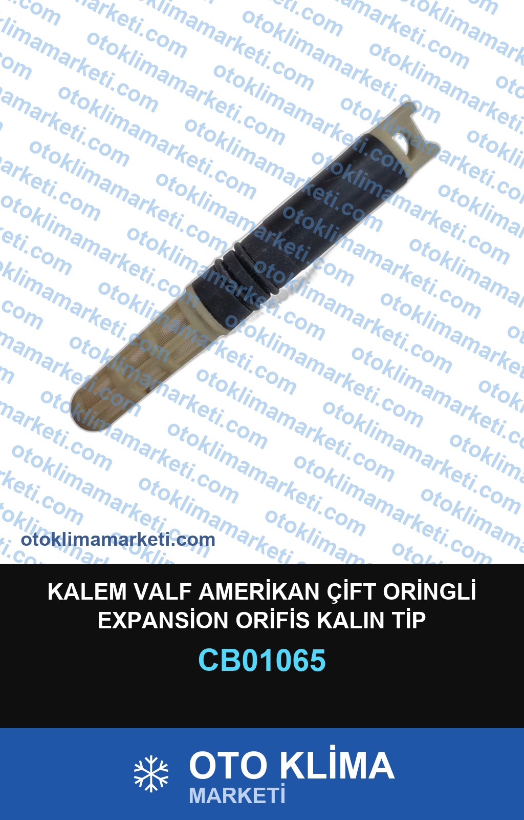 KALEM VALF AMERİKAN ÇİFT ORİNGLİ EXPANSİON ORİFİS KALIN TİP