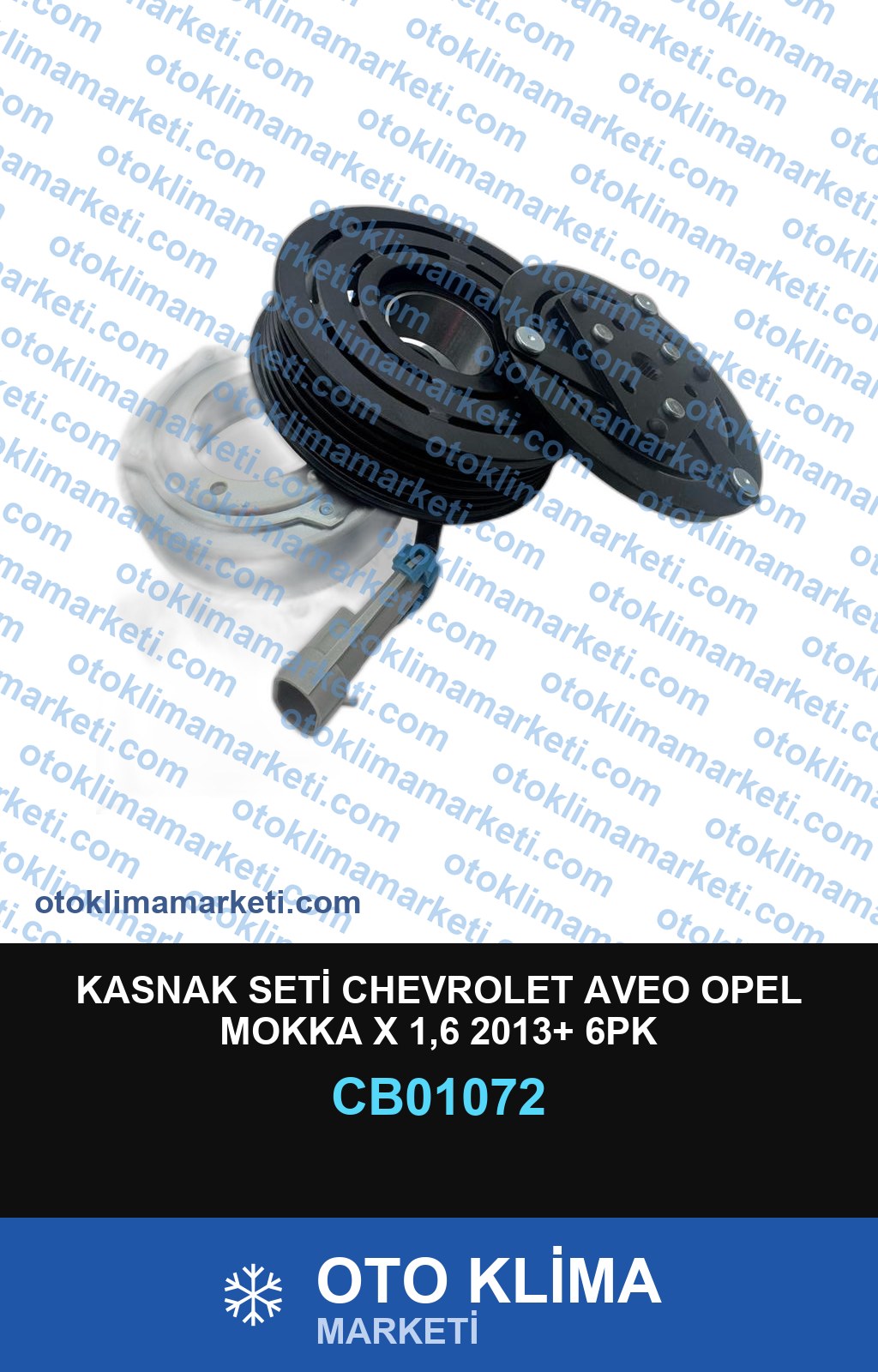 KASNAK SETİ CHEVROLET AVEO OPEL MOKKA X 1,6 2013+ 6PK