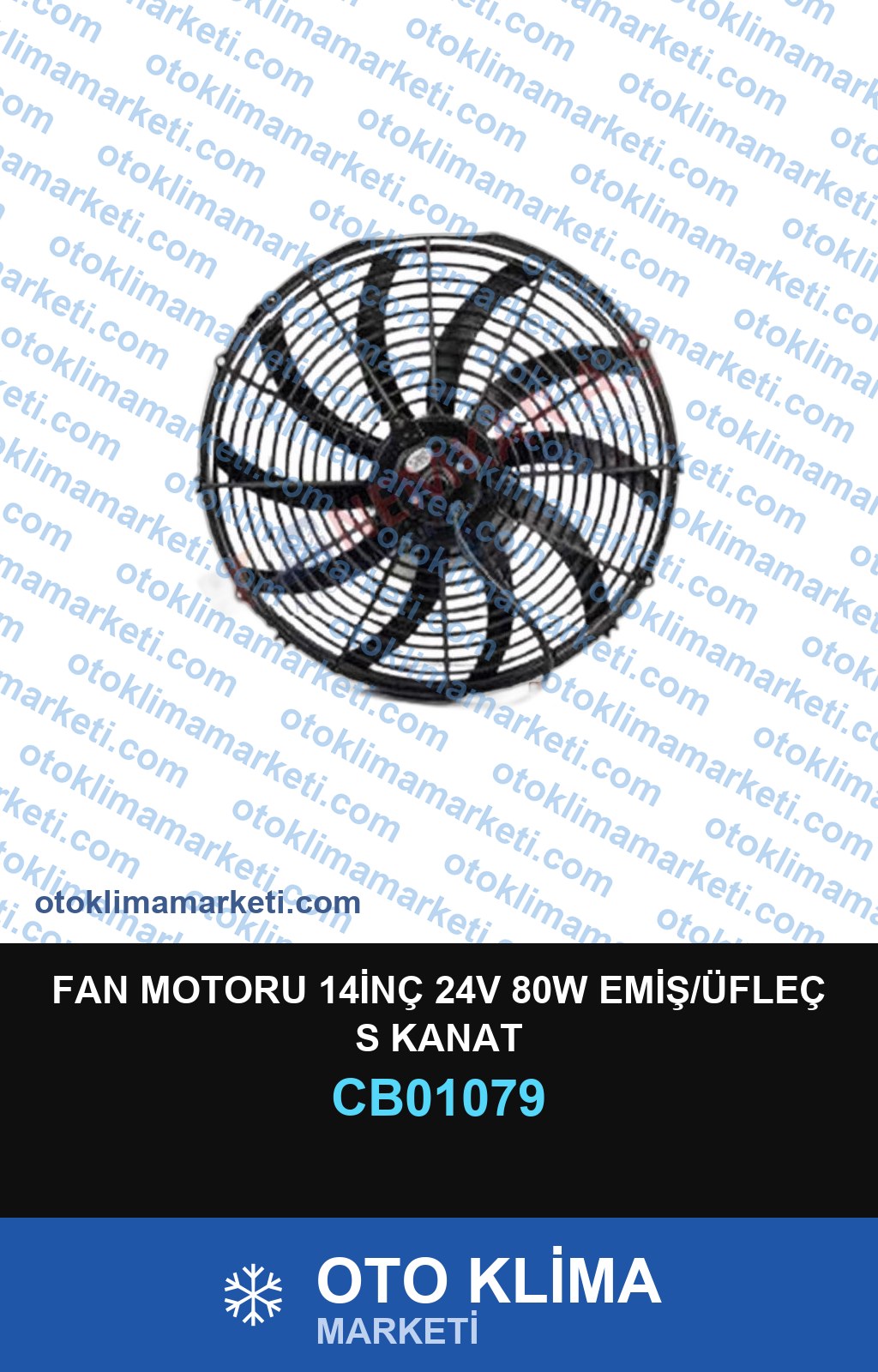 FAN MOTORU 14İNÇ 24V 80W EMİŞ/ÜFLEÇ S KANAT