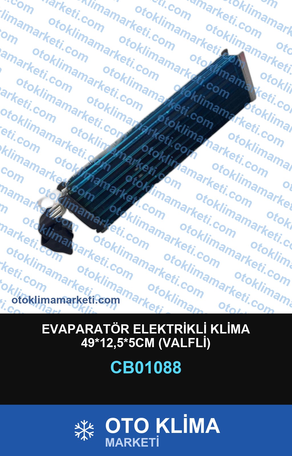 EVAPARATÖR ELEKTRİKLİ KLİMA 49*12,5*5CM (VALFLİ)