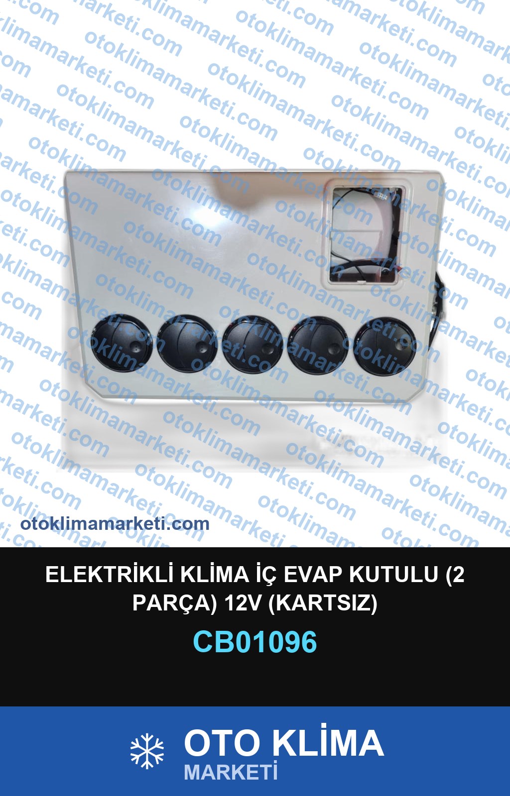ELEKTRİKLİ KLİMA İÇ EVAP KUTULU (2 PARÇA) 12V (KARTSIZ)