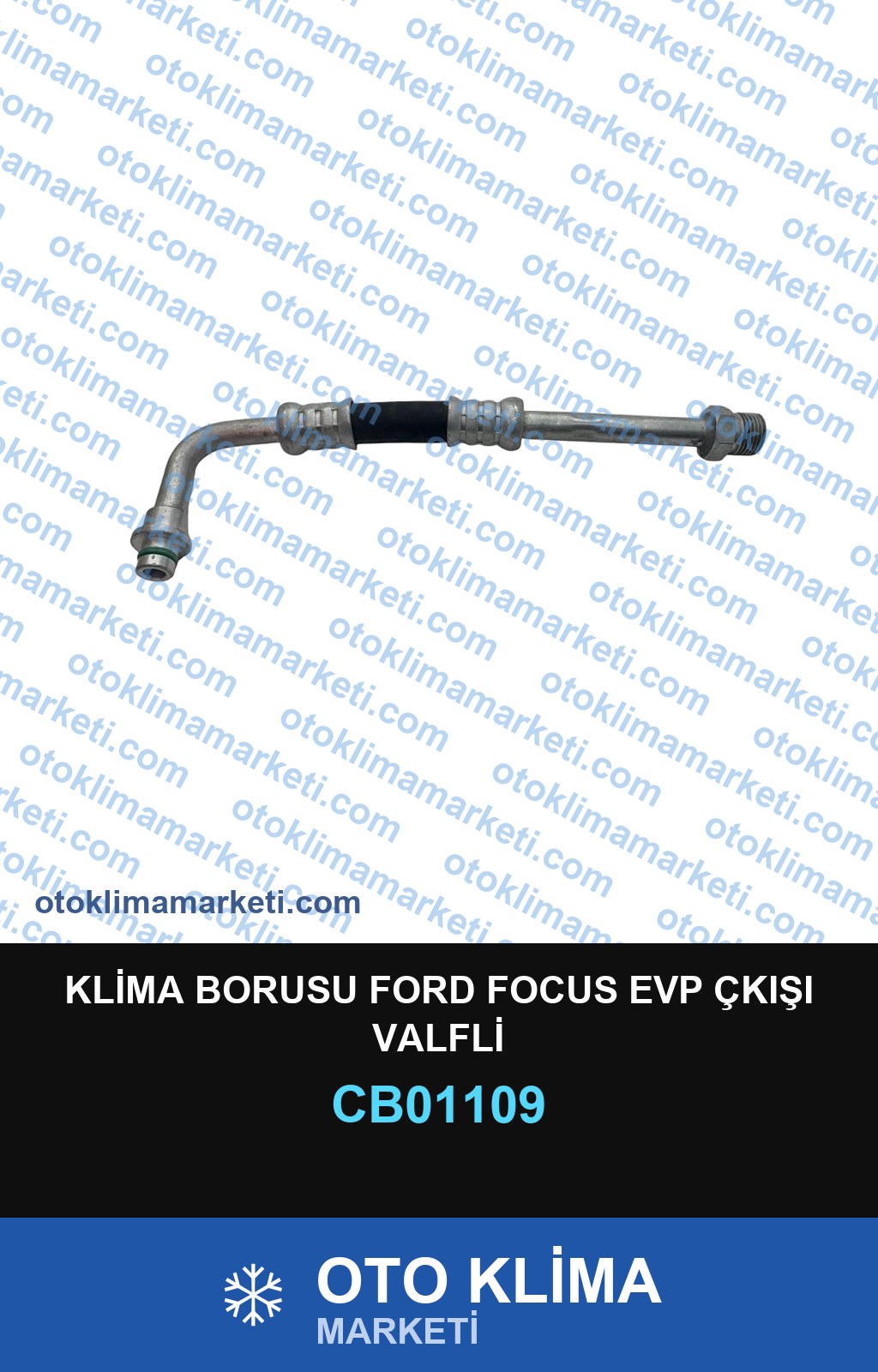 KLİMA BORUSU FORD FOCUS EVP ÇKIŞI VALFLİ