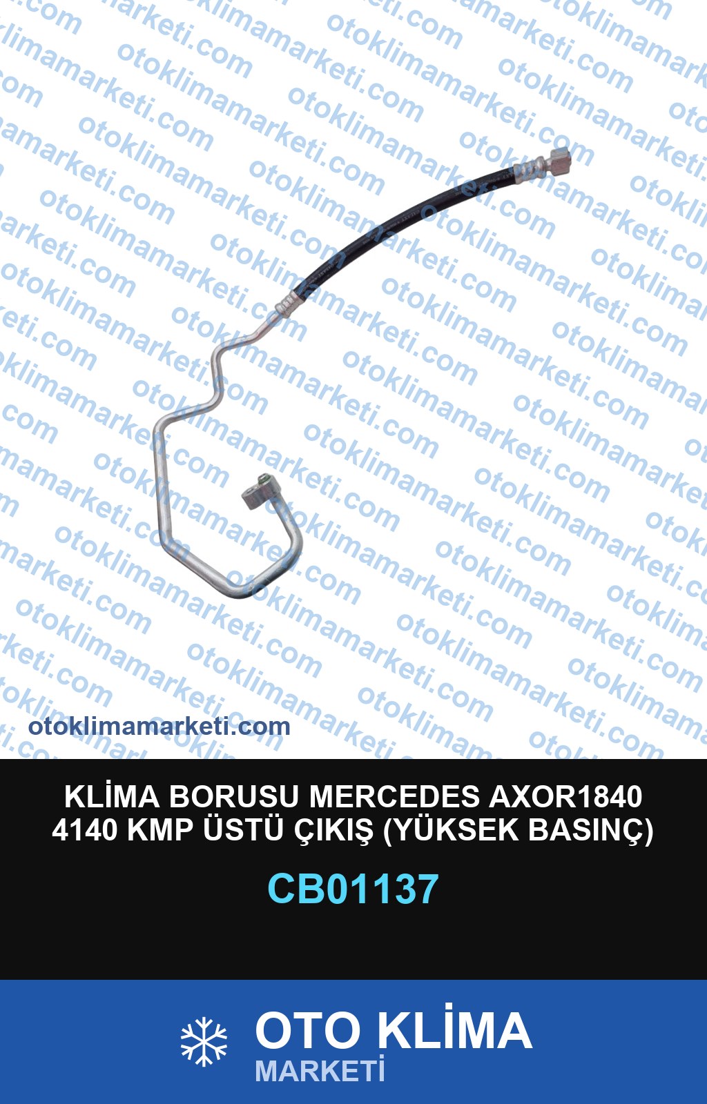KLİMA BORUSU MERCEDES AXOR1840 4140 KMP ÜSTÜ ÇIKIŞ (YÜKSEK BASINÇ)