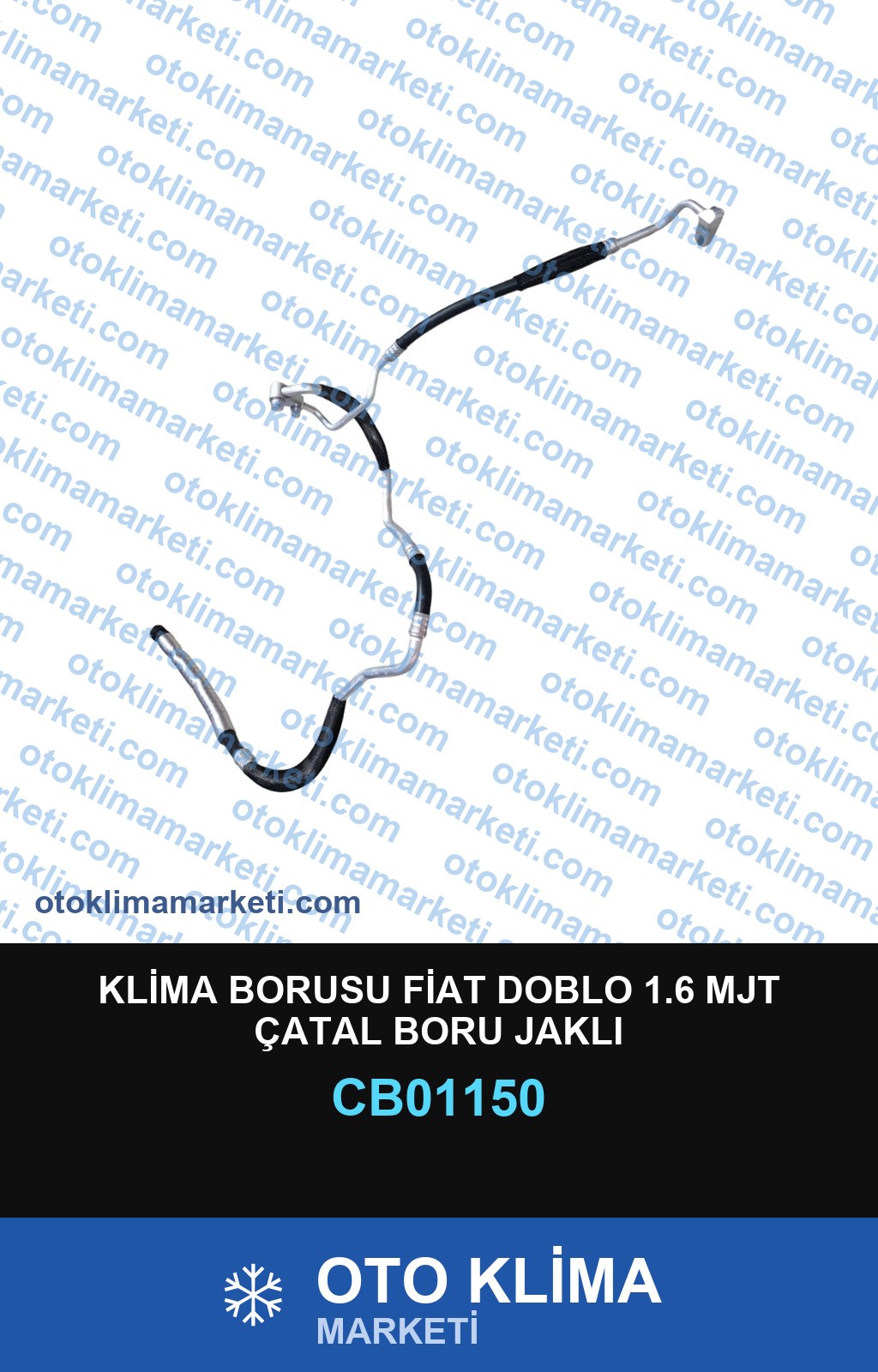 KLİMA BORUSU FİAT DOBLO 1.6 MJT ÇATAL BORU JAKLI