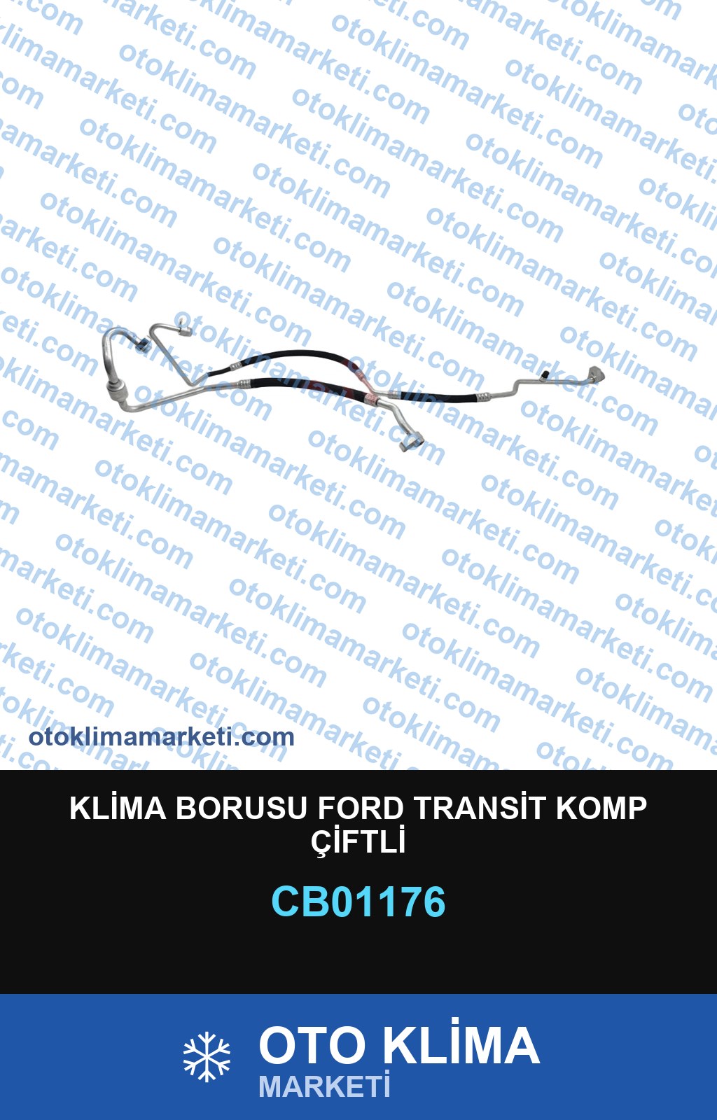 KLİMA BORUSU FORD TRANSİT KOMP ÇİFTLİ