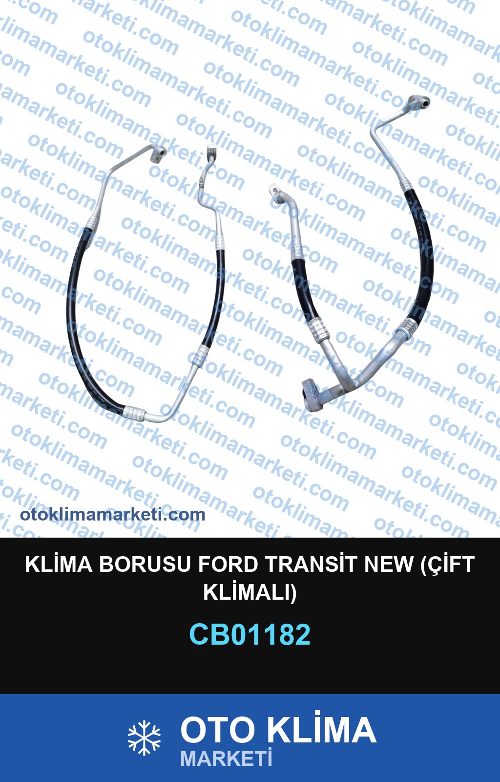 KLİMA BORUSU FORD TRANSİT NEW (ÇİFT KLİMALI)