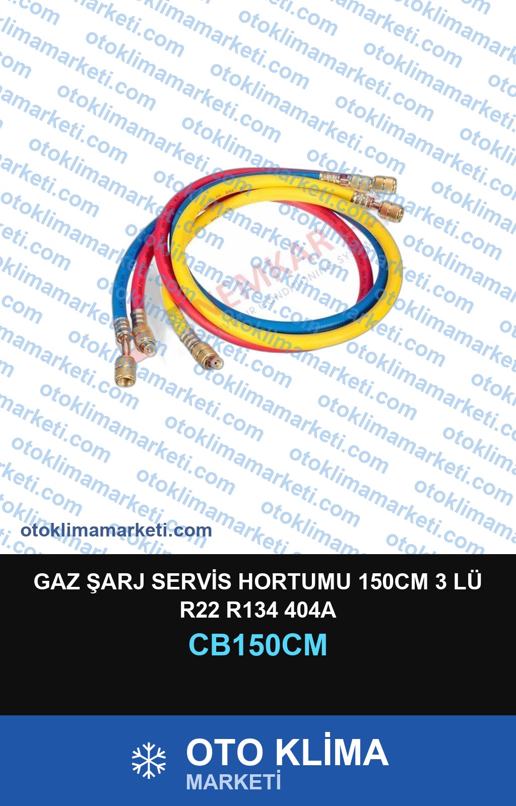 GAZ ŞARJ SERVİS HORTUMU 150CM 3 LÜ R22 R134 404A