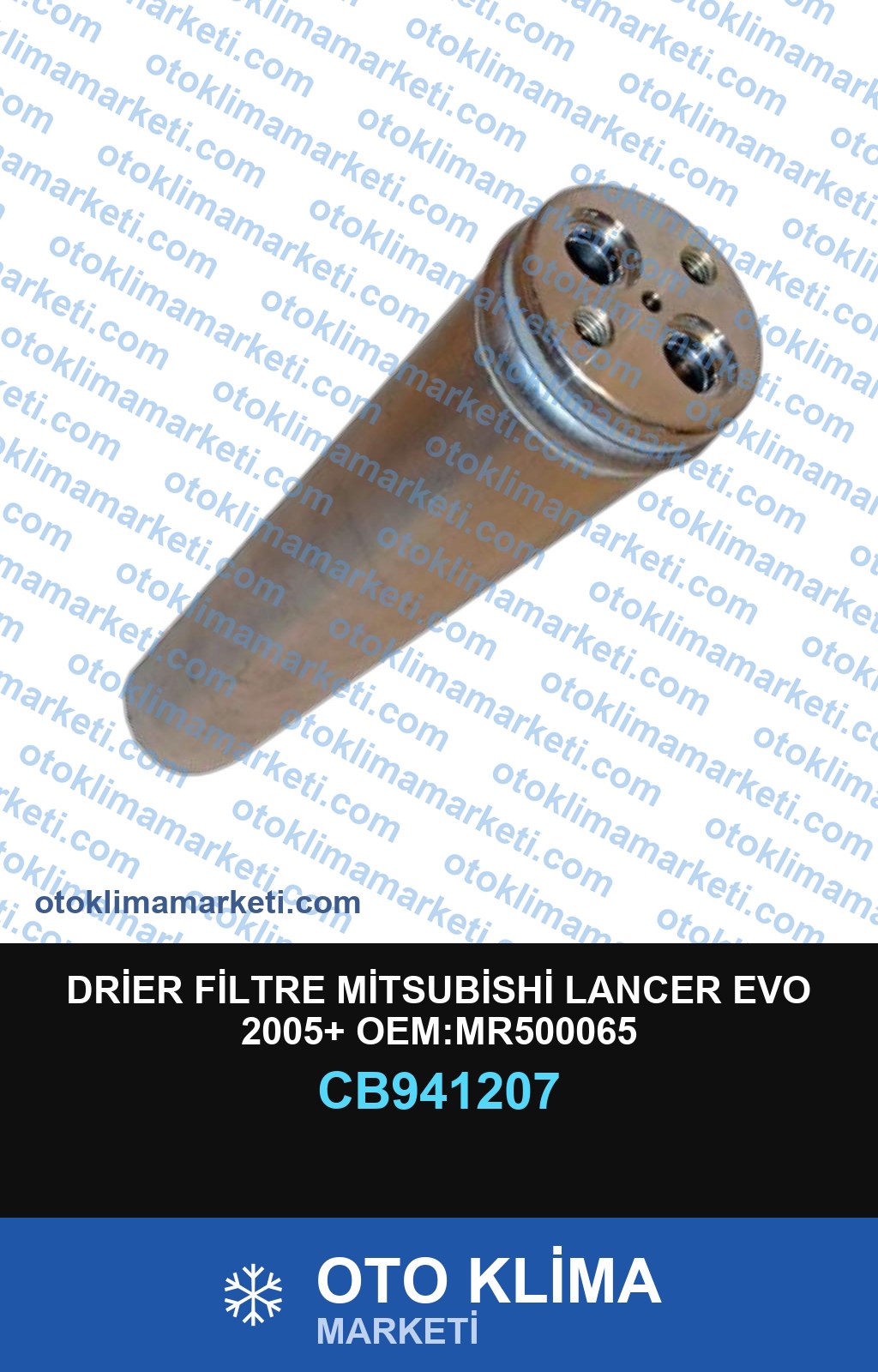 DRİER FİLTRE MİTSUBİSHİ LANCER EVO 2005+ OEM:MR500065