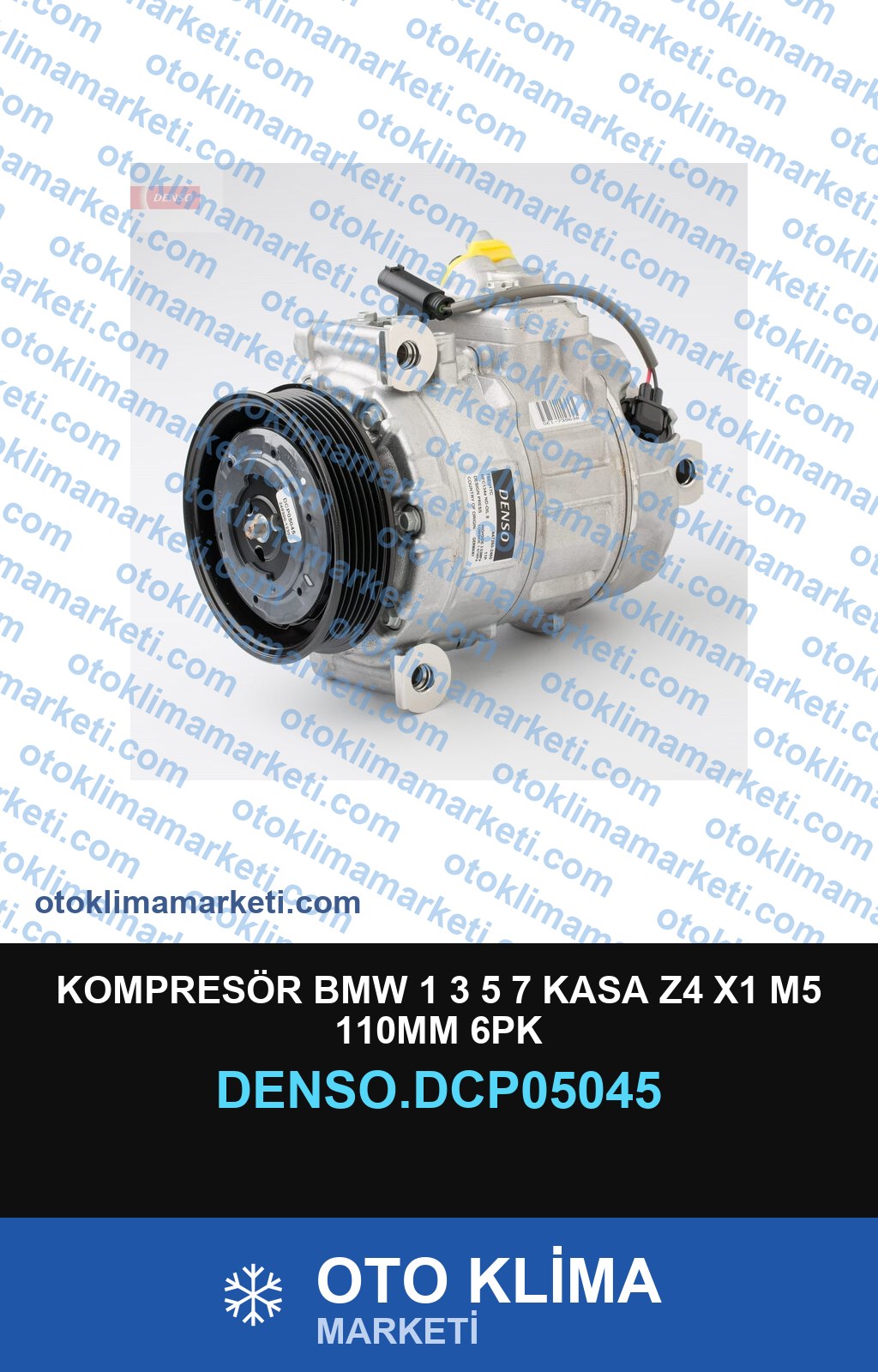 KOMPRESÖR BMW 1 3 5 7 KASA Z4 X1 M5 110MM 6PK
