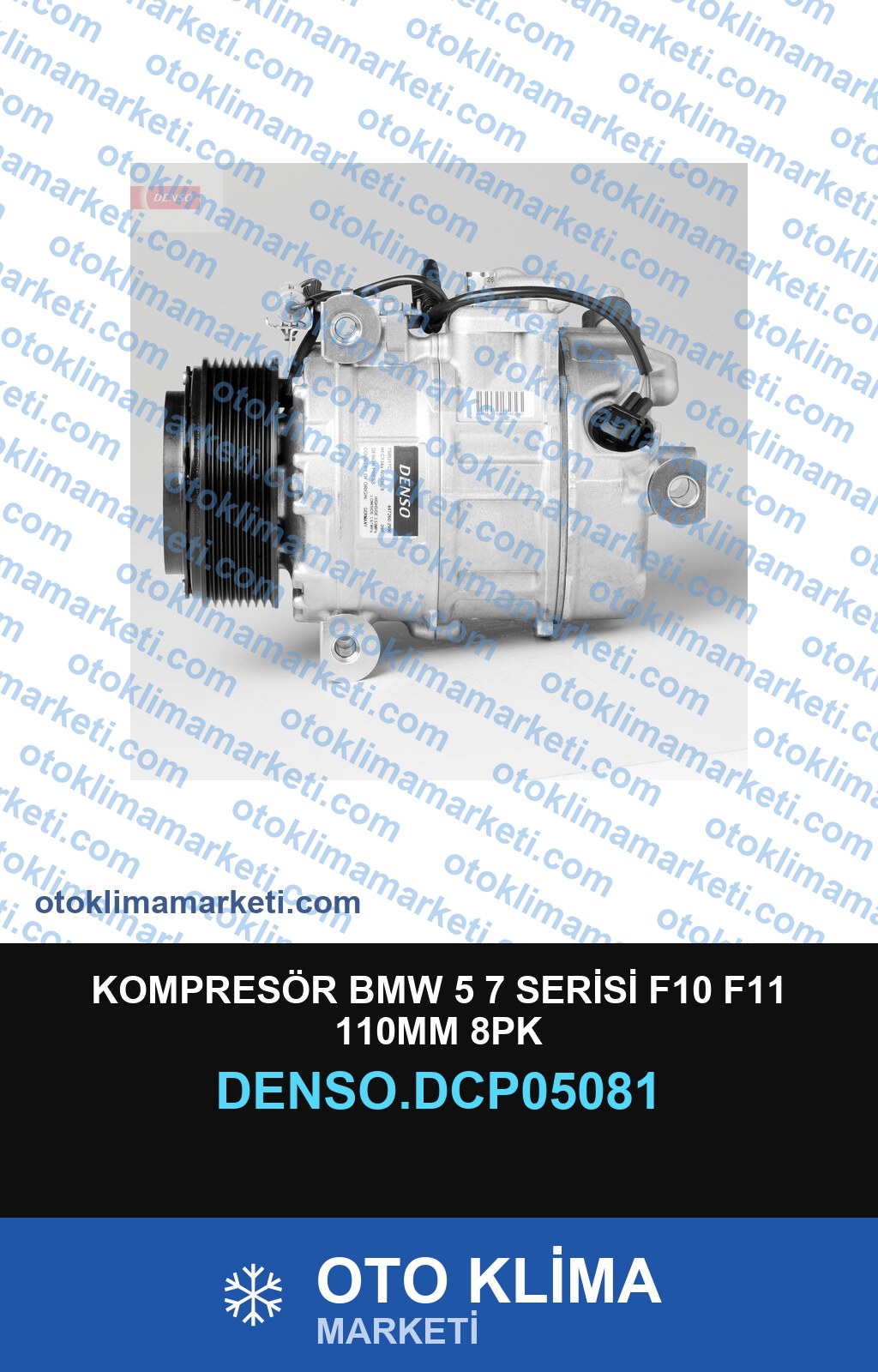 KOMPRESÖR BMW 5 7 SERİSİ F10 F11 110MM 8PK