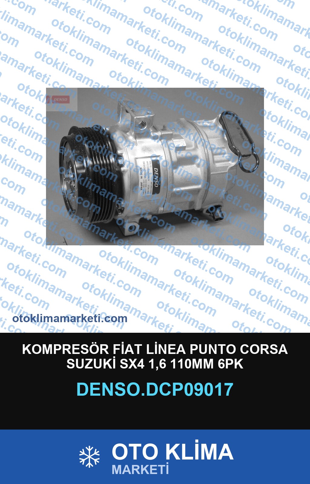 KOMPRESÖR FİAT LİNEA PUNTO CORSA SUZUKİ SX4 1,6 110MM 6PK