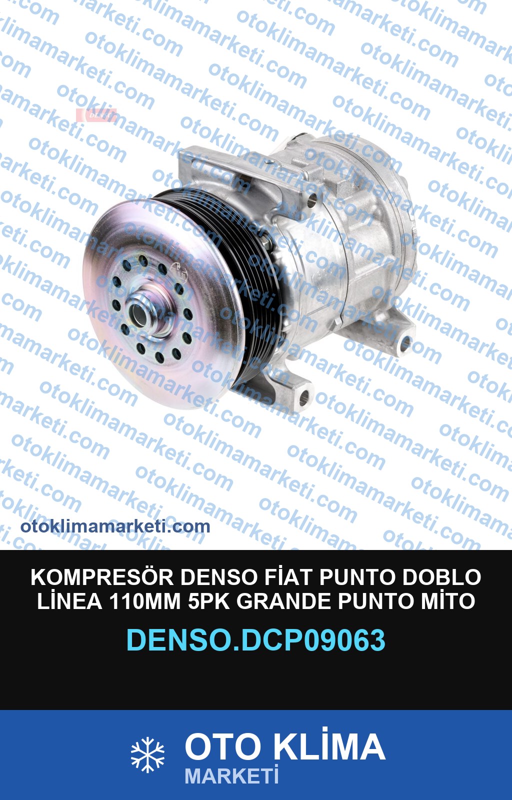 KOMPRESÖR DENSO FİAT PUNTO DOBLO LİNEA 110MM 5PK GRANDE PUNTO MİTO ALFA ROMEO BRAVO II
