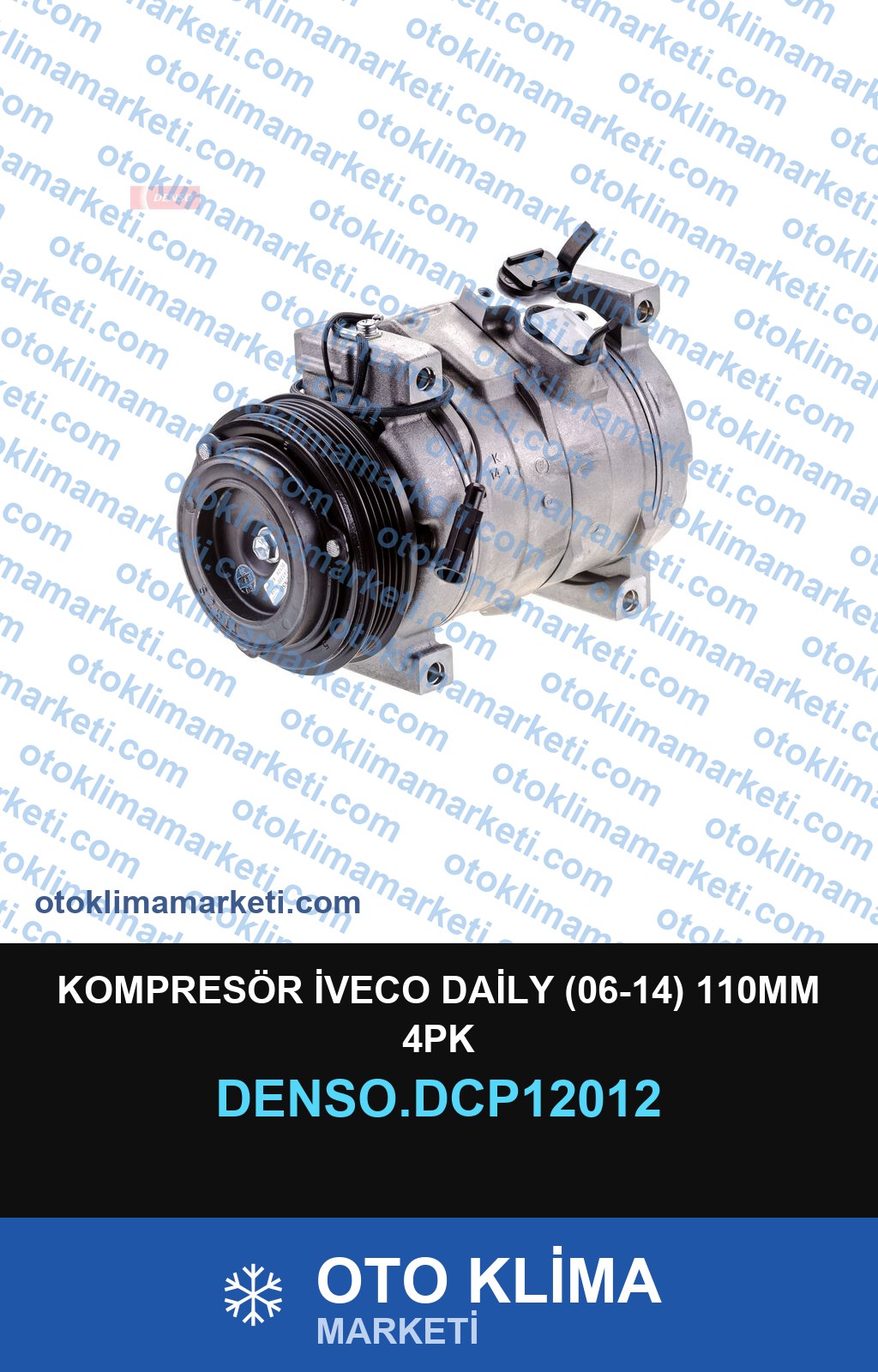 KOMPRESÖR İVECO DAİLY (06-14) 110MM 4PK