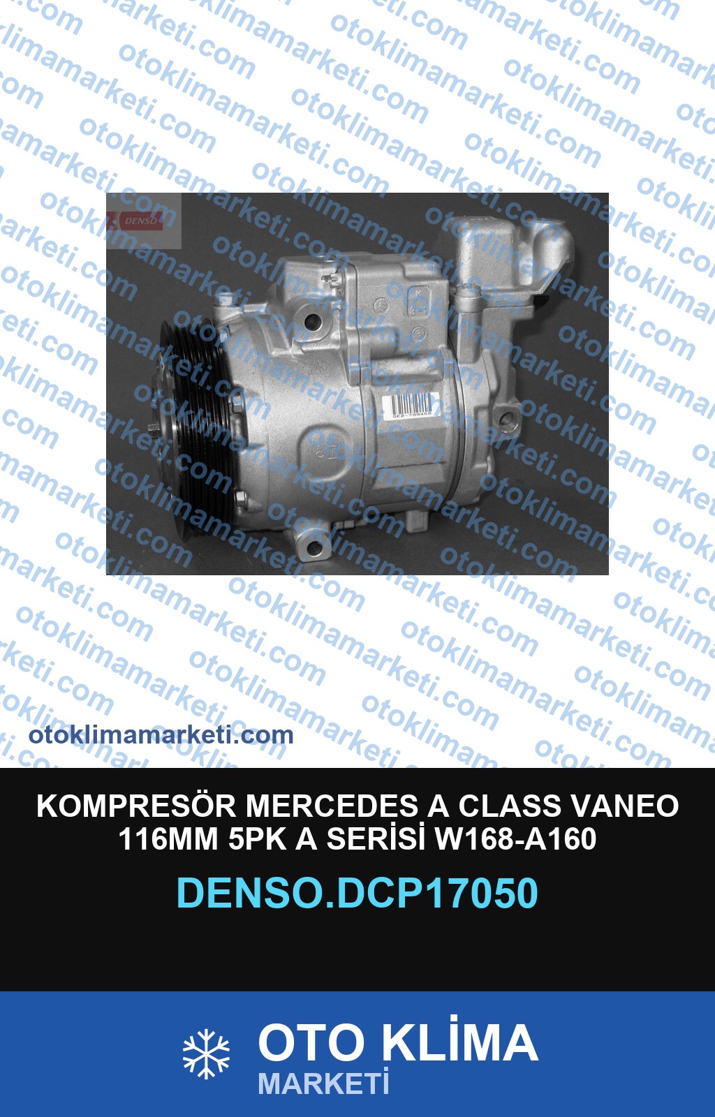 KOMPRESÖR MERCEDES A CLASS VANEO 116MM 5PK A SERİSİ W168-A160