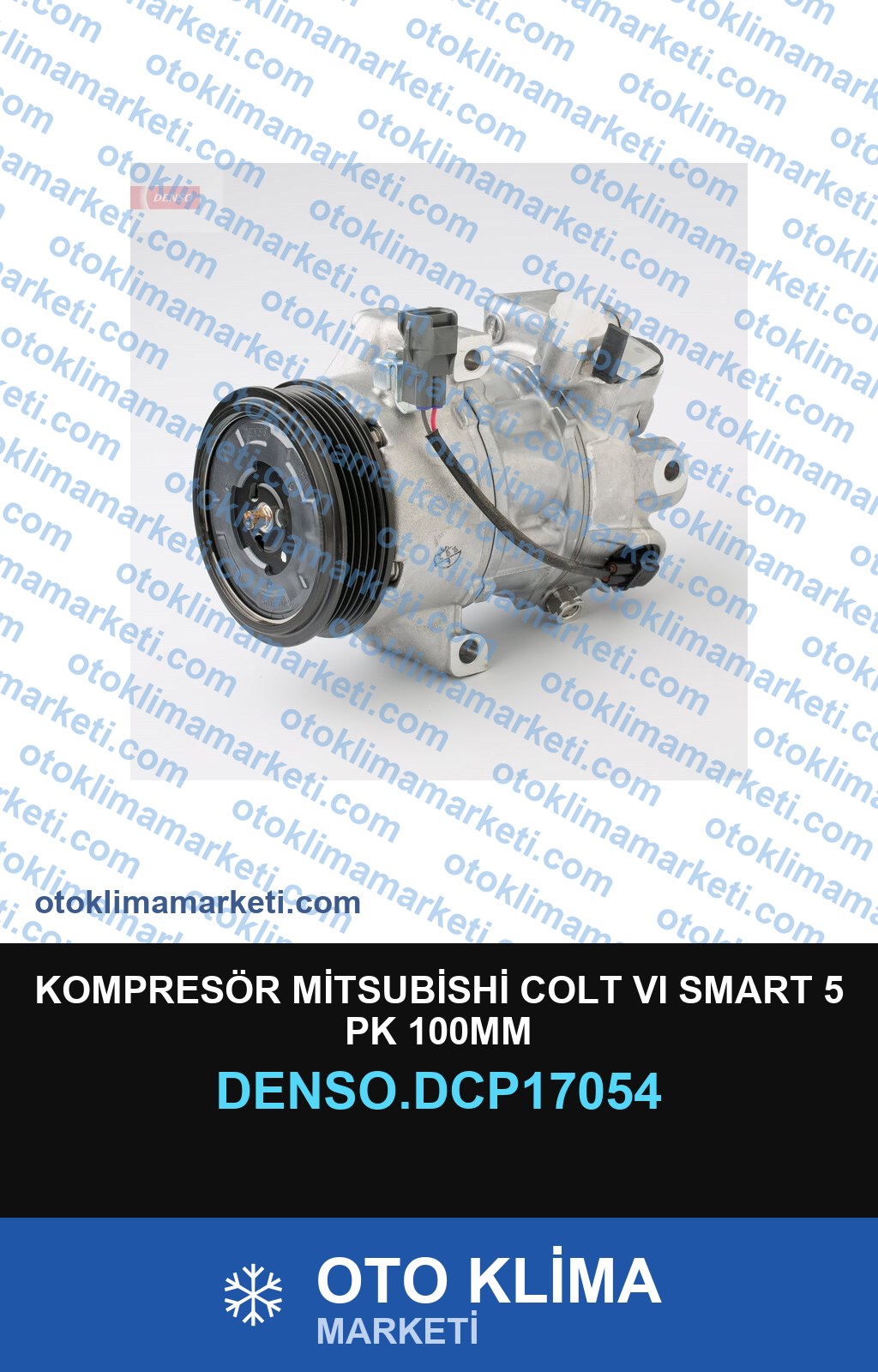 KOMPRESÖR MİTSUBİSHİ COLT VI SMART 5 PK 100MM