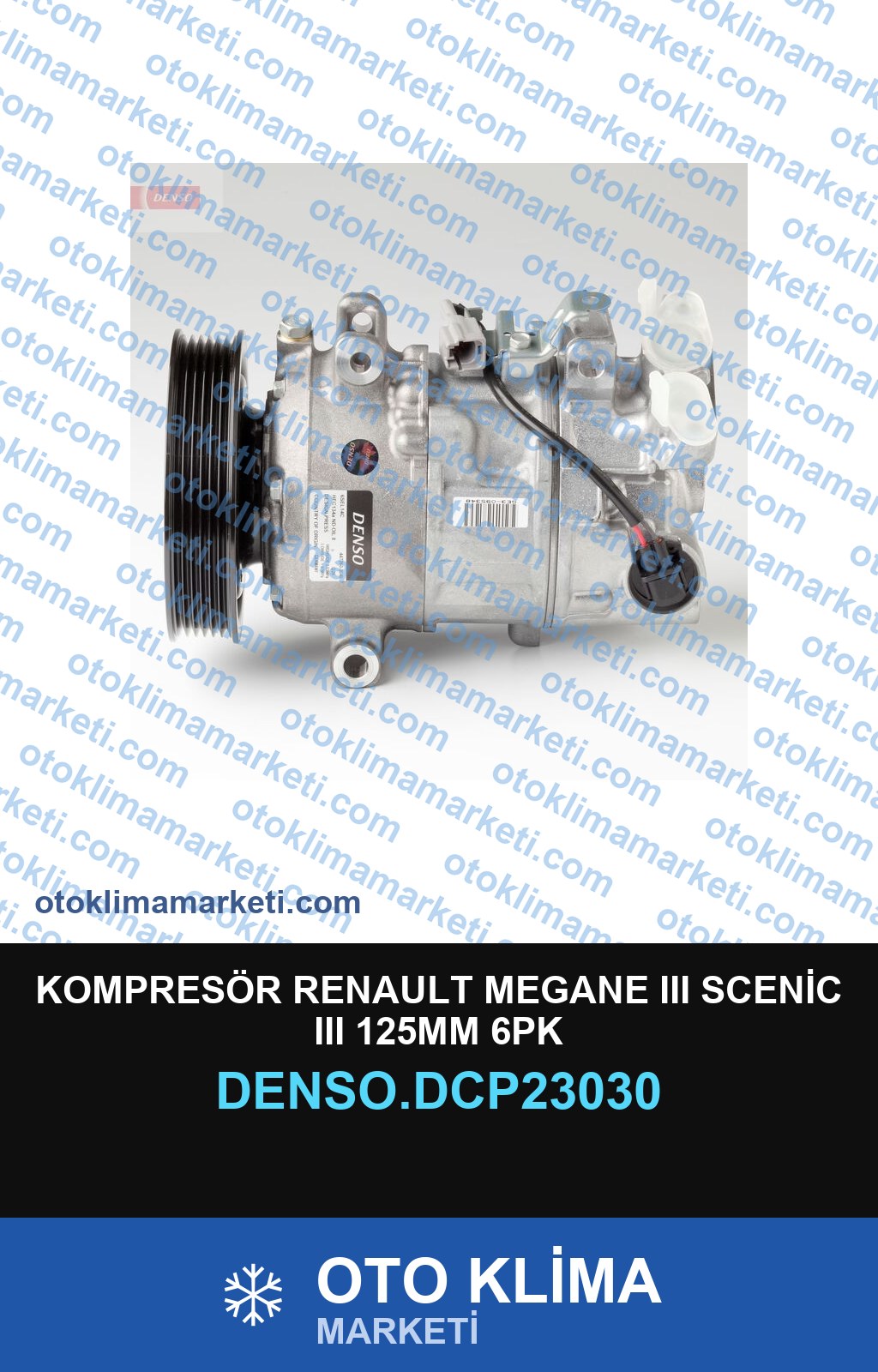 KOMPRESÖR RENAULT MEGANE III SCENİC III 125MM 6PK
