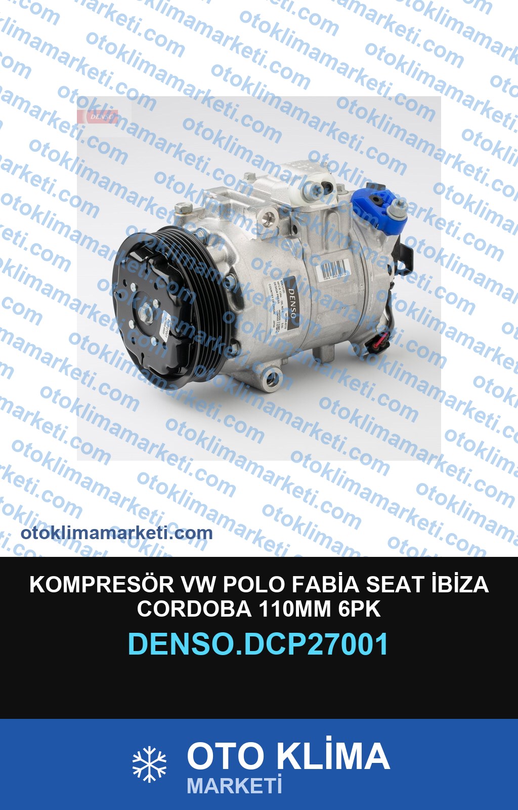 KOMPRESÖR VW POLO FABİA SEAT İBİZA CORDOBA 110MM 6PK