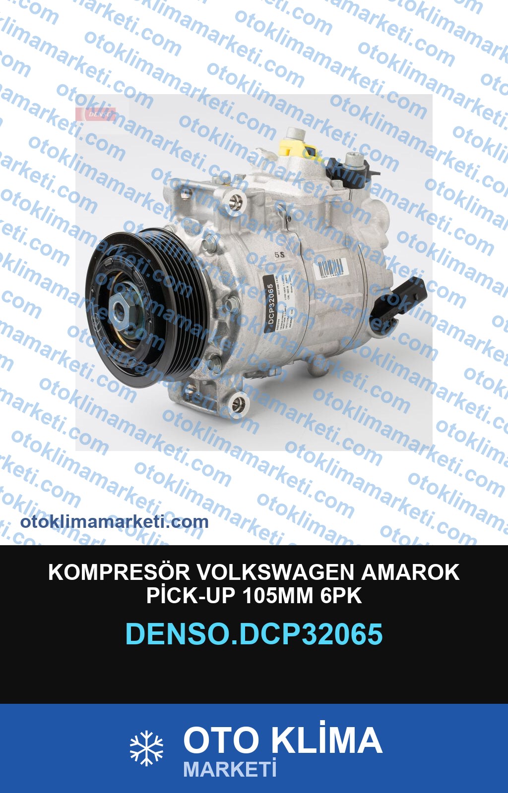 KOMPRESÖR VOLKSWAGEN AMAROK PİCK-UP 105MM 6PK